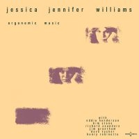 Williams Jessica - Orgonomic Music in the group OUR PICKS / Friday Releases / Friday The 22nd of Mars 2024 at Bengans Skivbutik AB (5517697)