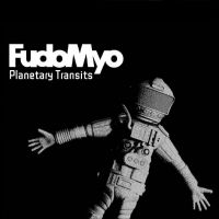 Fudo Myo - Planetary Transits in the group OUR PICKS / Friday Releases / Friday The 22nd of Mars 2024 at Bengans Skivbutik AB (5517717)