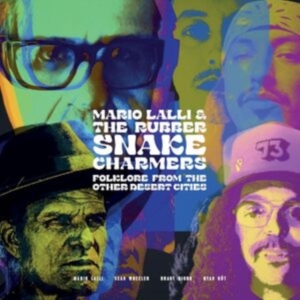 Lalli Mario & The Rubber Snake Char - Folklore From Other Desert Cities in the group OTHER / Forthcoming products - 10 percent at Bengans Skivbutik AB (5517721)
