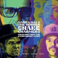 Lalli Mario & The Rubber Snake Char - Folklore From Other Desert Cities ( in the group OUR PICKS / Friday Releases / Friday the 29th of Mars 2024 at Bengans Skivbutik AB (5517723)