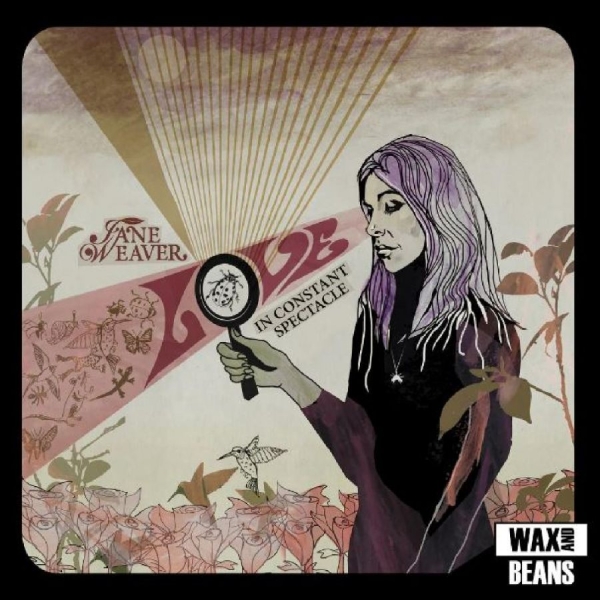 Weaver Jane - Love In Constant Spectacle (Indie E in the group VINYL / Bestsellers at Bengans Skivbutik AB (5517740)