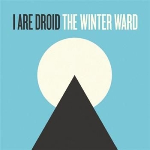 I Are Droid - The Winter Ward in the group CD / Pop at Bengans Skivbutik AB (551790)
