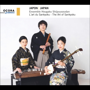Ensemble Hougaku Shijyuusoudan - Japan - The Art Of Sankyoku in the group OUR PICKS / Frontpage - CD New & Forthcoming at Bengans Skivbutik AB (5517969)