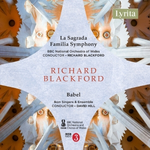 Richard Blackford - La Sagrada Familia Symphony Babel, in the group OUR PICKS / Frontpage - CD New & Forthcoming at Bengans Skivbutik AB (5517987)