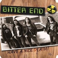 Bitter End - Have A Nice Death (Hazardous Sludge in the group OUR PICKS / Frontpage - Vinyl New & Forthcoming at Bengans Skivbutik AB (5518007)