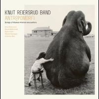 Knut Reiersrud Band - Antropomorfi in the group OUR PICKS / Friday Releases / Friday The 9th February 2024 at Bengans Skivbutik AB (5518008)