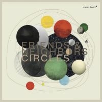 Friends & Neighbors - Circles in the group OUR PICKS / Friday Releases / Friday the 2th Feb 24 at Bengans Skivbutik AB (5518059)