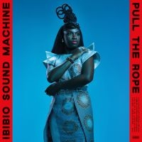 Ibibio Sound Machine - Pull The Rope (Ltd Red/Blue/Black S in the group OUR PICKS / Friday Releases / Friday the 3rd of May 2024 at Bengans Skivbutik AB (5518114)