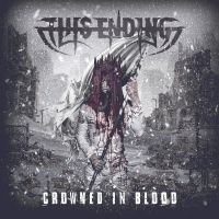 This Ending - Crowned In Blood (Digipack) in the group OTHER / Forthcoming products - 10 percent at Bengans Skivbutik AB (5518125)