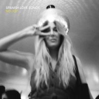 Spanish Love Songs - No Joy in the group OUR PICKS / Frontpage - Vinyl New & Forthcoming at Bengans Skivbutik AB (5518320)