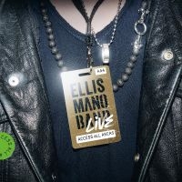 Ellis Mano Band - Live: Access All Areas in the group OUR PICKS / Friday Releases / Friday the 15th of Mars 2024 at Bengans Skivbutik AB (5518329)