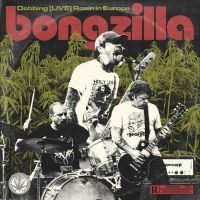 Bongzilla - Dabbing (Live) Rosin In Europe in the group OUR PICKS / Friday Releases / Friday The 8th Of Mars 2024 at Bengans Skivbutik AB (5518396)