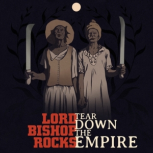 Lord Bishop Rocks - Tear Down The Empire (Vinyl Lp) in the group OTHER / Forthcoming products - 10 percent at Bengans Skivbutik AB (5518442)