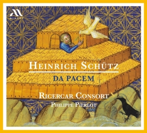 Ricercar Consort & Philippe Pierlot - Heinrich Schütz: Da Pacem in the group OUR PICKS / Friday Releases / Friday The 8th Of Mars 2024 at Bengans Skivbutik AB (5518561)