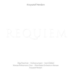 Herdzin Krzysztof - Requiem in the group OUR PICKS / Frontpage - CD New & Forthcoming at Bengans Skivbutik AB (5518575)