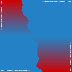 Dirk. - Cracks In Common Sense in the group VINYL / Dance-Techno at Bengans Skivbutik AB (5518702)