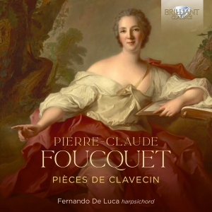 Pierre-Claude Foucquet - Pieces De Clavecin in the group OUR PICKS / Frontpage - CD New & Forthcoming at Bengans Skivbutik AB (5518768)