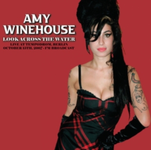 Amy Winehouse - Look Across The Water (Live) in the group OUR PICKS / Friday Releases / Friday The 23rd Of February 2024 at Bengans Skivbutik AB (5518916)
