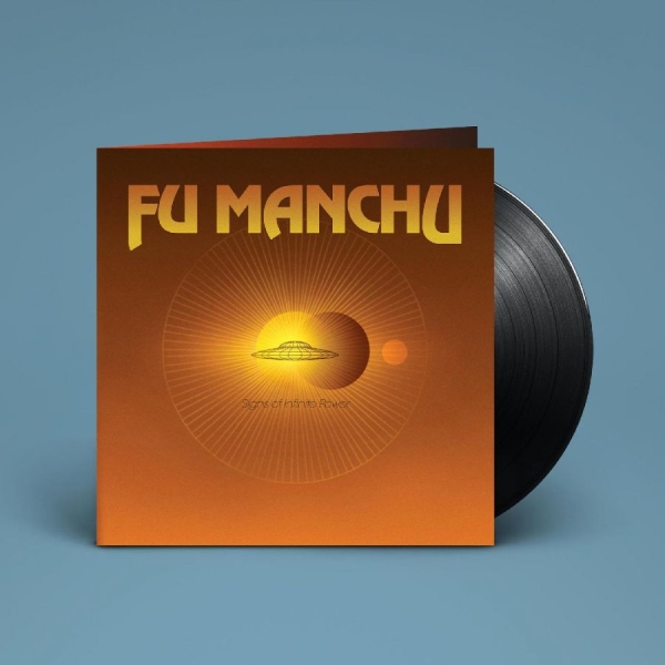 Fu Manchu - Signs Of Infinite Power in the group VINYL / Bestsellers at Bengans Skivbutik AB (5519072)