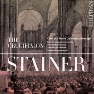 Stainer John - The Crucifixion in the group CD / Klassiskt at Bengans Skivbutik AB (5519150)
