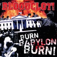 Bloodclot - Burn Babylon Burn in the group OUR PICKS / Friday Releases / Friday the 10th of May 2024 at Bengans Skivbutik AB (5519192)
