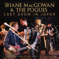 Shane Macgowan & The Pogues - Last Show In Japan in the group OUR PICKS / Friday Releases / Friday the 15th of Mars 2024 at Bengans Skivbutik AB (5519288)