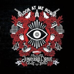 Junkyard Drive - Look At Me Now (Vinyl Lp) in the group OTHER / Forthcoming products - 10 percent at Bengans Skivbutik AB (5519395)