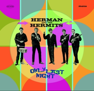 Herman's Hermits - Only Last Night in the group OUR PICKS / Record Store Day /  at Bengans Skivbutik AB (5519461)