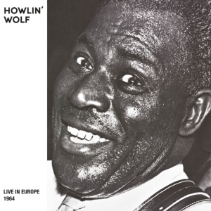Howlin' Wolf - Live In Europe Bremen '64 (Rsd 2024 in the group OUR PICKS / Record Store Day / RSD24 at Bengans Skivbutik AB (5519465)
