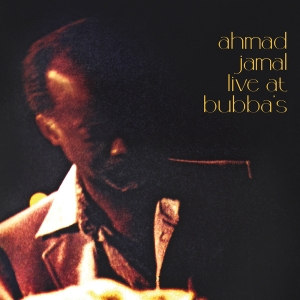 Ahmad Jamal - Live At Bubba's in the group OUR PICKS / Record Store Day / RSD24 at Bengans Skivbutik AB (5519470)