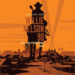 Willie Nelson Various - Long Story Short: Willie Nelson 90: Live in the group OUR PICKS / Record Store Day / RSD24 at Bengans Skivbutik AB (5519485)