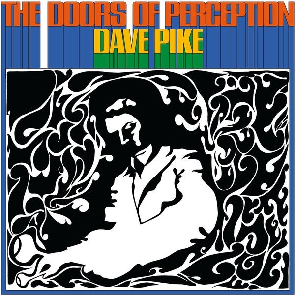 Dave Pike - Doors Of Perception Blue in the group VINYL / Pop-Rock at Bengans Skivbutik AB (5519490)