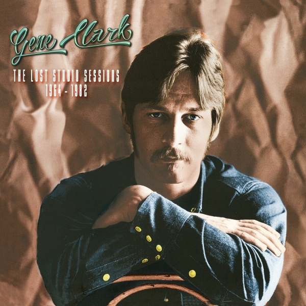 Gene Clark - The Lost Studio Sessions 1964-1982 in the group OUR PICKS / Record Store Day / RSD 2013-2024 at Bengans Skivbutik AB (5519548)
