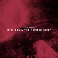 Turner Frank - Girl From The Record Shop (Rsd Excl in the group OUR PICKS / Record Store Day / RSD24 at Bengans Skivbutik AB (5519578)