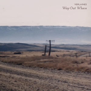 Verlaines The - Way Out Where (Transparent Black Vi in the group OUR PICKS / Record Store Day / RSD24 at Bengans Skivbutik AB (5519621)