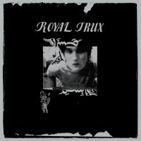 Royal Trux - Royal Trux in the group OUR PICKS / Record Store Day / RSD24 at Bengans Skivbutik AB (5519661)