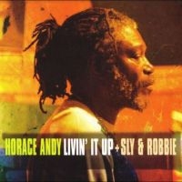 Andy Horace Sly & Robbie - Livin? It Up in the group OUR PICKS / Record Store Day /  at Bengans Skivbutik AB (5519672)