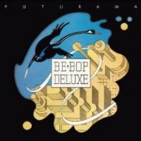 Be Bop Deluxe - Futurama (Stephen Tayler Mix) in the group OUR PICKS / Record Store Day / RSD24 at Bengans Skivbutik AB (5519715)
