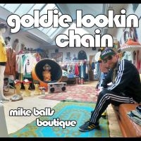 Goldie Lookin Chain - Mike Balls Boutique in the group OUR PICKS / Record Store Day / RSD24 at Bengans Skivbutik AB (5519744)