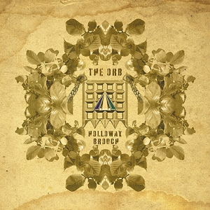 The Orb - The Holloway Brooch in the group OUR PICKS / Record Store Day / RSD24 at Bengans Skivbutik AB (5519834)