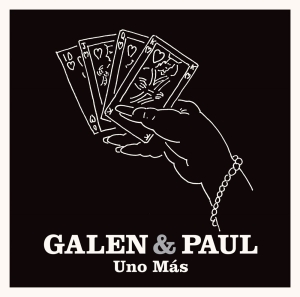 Galen & Paul - Uno Más in the group VINYL / Pop-Rock at Bengans Skivbutik AB (5519837)