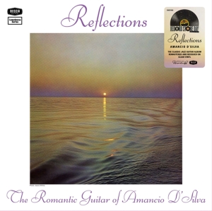 Amancio D'silva - Reflections (The Romantic Guitar ) in the group OUR PICKS / Record Store Day / RSD24 at Bengans Skivbutik AB (5519848)