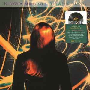Kirsty Maccoll - Titantic Days (Rsd Vinyl) in the group OUR PICKS / Record Store Day / RSD24 at Bengans Skivbutik AB (5519877)
