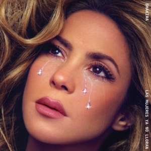 Shakira - Las Mujeres Ya No Lloran in the group Minishops / Shakira at Bengans Skivbutik AB (5519996)