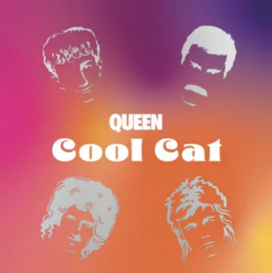 Queen - Cool Cat (Rsd) - IMPORT in the group OUR PICKS / Record Store Day /  at Bengans Skivbutik AB (5520102)