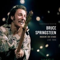 Springsteen Bruce - Rockin' On Stage - Live 1995 in the group OUR PICKS / Frontpage - Vinyl New & Forthcoming at Bengans Skivbutik AB (5520228)