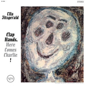 Ella Fitzgerald - Clap Hands, Here Comes Charlie! in the group OTHER / Forthcoming products - 10 percent at Bengans Skivbutik AB (5520365)