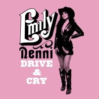 Nenni Emily - Drive & Cry (Indie Exclusive, Trans in the group VINYL / Upcoming releases / Country at Bengans Skivbutik AB (5520378)