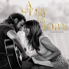Lady Gaga & Bradley Cooper - A Star Is Born - Soundtrack in the group CD / Film-Musikal at Bengans Skivbutik AB (5520479)