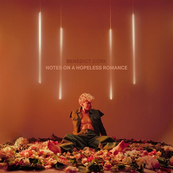 Benedict Cork - Notes On A Hopeless Romance in the group OTHER / Forthcoming products - 10 percent at Bengans Skivbutik AB (5520493)